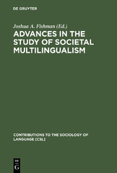 Advances in the Study of Societal Multilingualism