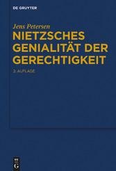 Nietzsches Genialität der Gerechtigkeit