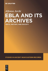 Ebla and Its Archives