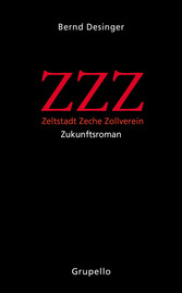 ZZZ - Zeltstadt Zeche Zollverein