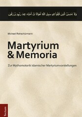 Martyrium und Memoria