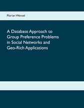 A Database Approach to Group Preference Problems in Social Networks and Geo-Rich Applications