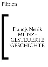 Münzgesteuerte Geschichte