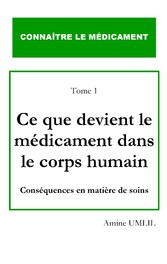 Ce que devient le médicament dans le corps humain