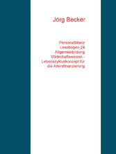 Personalbilanz Lesebogen 24 Allgemeinbildung Wirtschaftswissen - Lebenszykluskonzept für die Altersfinanzierung