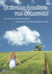 Zwischen Landluft und Sehnsucht