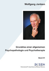 Grundriss einer allgemeinen Psychopathologie und Psychotherapie