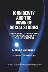 John Dewey and the Dawn of Social Studies