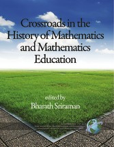 Crossroads in the History of Mathematics and Mathematics Education