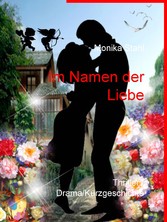 Im Namen der Liebe