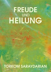 Freude und Heilung