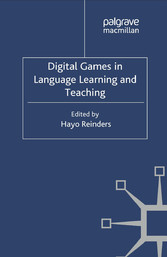 Digital Games in Language Learning and Teaching