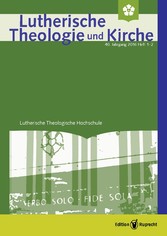 Lutherische Theologie und Kirche 1-2/2016 - Einzelkapitel