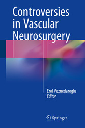 Controversies in Vascular Neurosurgery