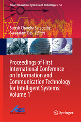 Proceedings of First International Conference on Information and Communication Technology for Intelligent Systems: Volume 1