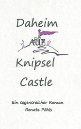 Daheim auf Knipsel Castle