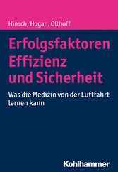 Erfolgsfaktoren Effizienz und Sicherheit