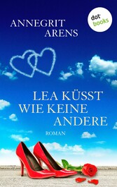 Lea küsst wie keine andere