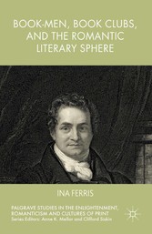 Book-Men, Book Clubs, and the Romantic Literary Sphere