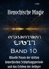 Henochische Magie - Band 10