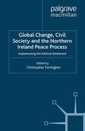 Global Change, Civil Society and the Northern Ireland Peace Process