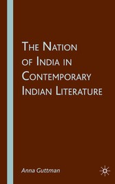 The Nation of India in Contemporary Indian Literature