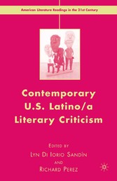 Contemporary U.S. Latino/ A Literary Criticism