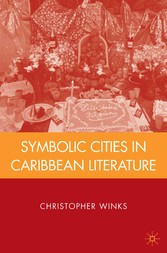 Symbolic Cities in Caribbean Literature