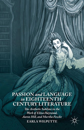 Passion and Language in Eighteenth-Century Literature