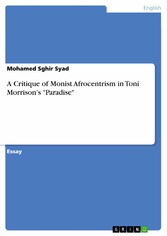 A Critique of Monist Afrocentrism in Toni Morrison's 'Paradise'