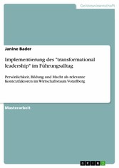 Implementierung des 'transformational leadership' im Führungsalltag