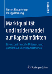 Marktqualität und Insiderhandel auf Kapitalmärkten