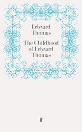 Childhood of Edward Thomas