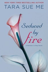 Seduced By Fire