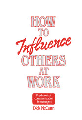 How to Influence Others at Work