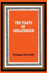 The Plays of Grillparzer