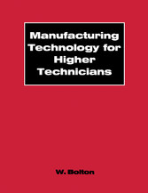 Manufacturing Technology for Higher Technicians