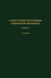 A First Course in Rational Continuum Mechanics