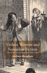 Violent Women and Sensation Fiction