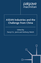 ASEAN Industries and the Challenge from China