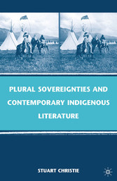 Plural Sovereignties and Contemporary Indigenous Literature