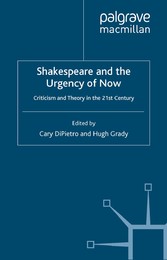 Shakespeare and the Urgency of Now