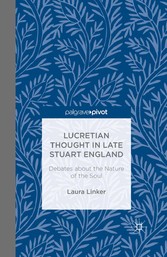 Lucretian Thought in Late Stuart England: Debates about the Nature of the Soul