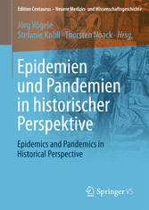 Epidemien und Pandemien in historischer Perspektive