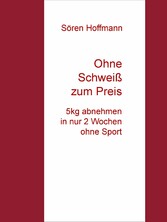 Ohne Schweiß zum Preis