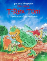 Der kleine T-Rex Tom