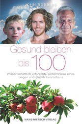 Gesund bleiben bis 100