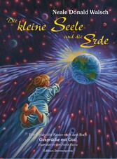 Die kleine Seele und die Erde