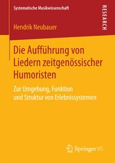 Die Aufführung von Liedern zeitgenössischer Humoristen