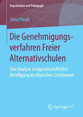 Die Genehmigungsverfahren Freier Alternativschulen